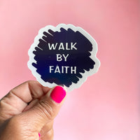 Walk By Faith